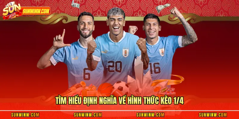 Tìm hiểu định nghĩa về hình thức kèo 1/4